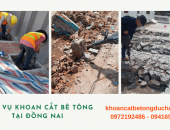 Đức Hậu - Dịch vụ khoan cắt, rút lõi bê tông uy tín tại Đồng Nai